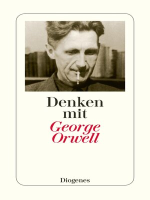 cover image of Denken mit George Orwell